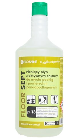 Eco Shine FLOOR SEPT 1L - płyn do mycia podłóg z chlorem